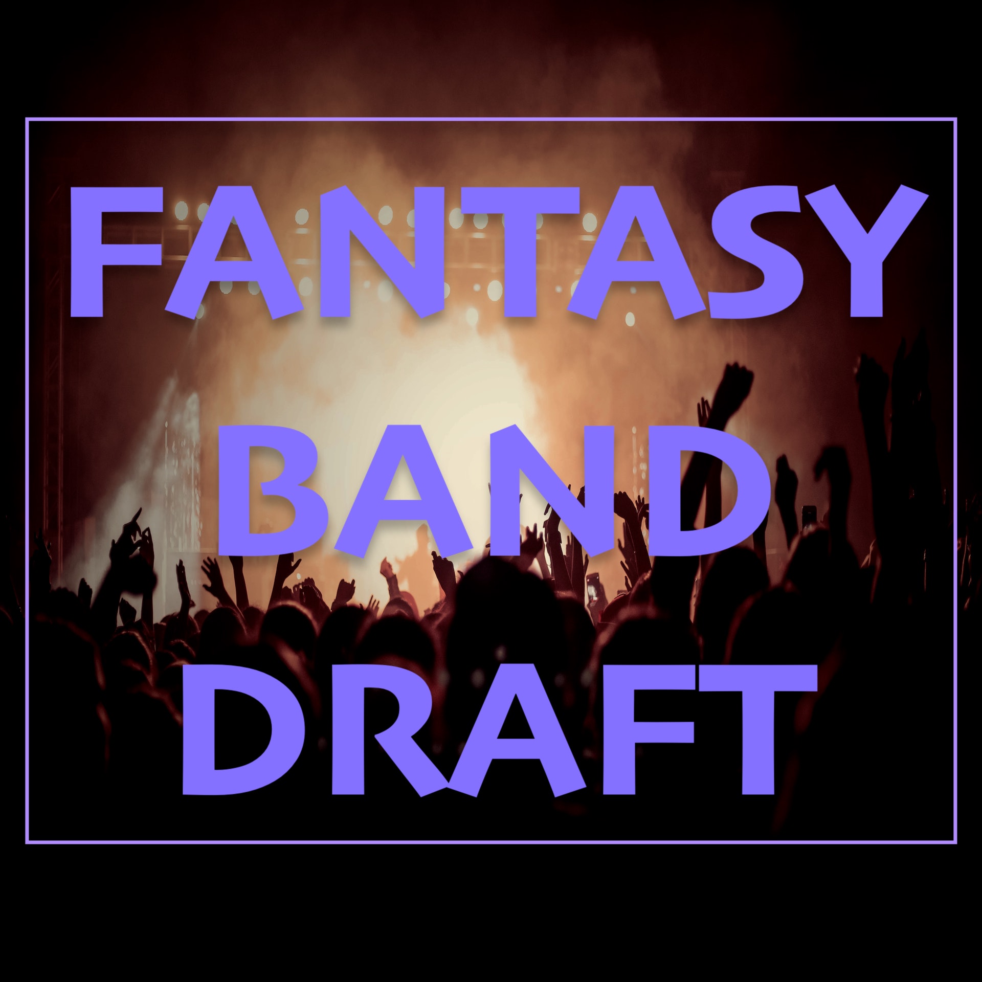Fantasy Band Draft